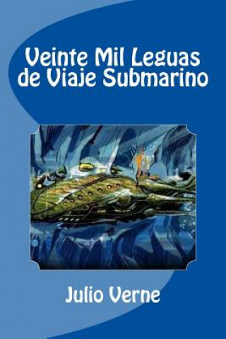 Carte Veinte Mil Leguas de Viaje Submarino Julio Verne