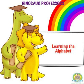 Knjiga Dinosaur Professors: Learning the Alphabet Andrew Rosenblatt