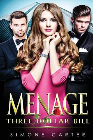 Книга Menage: Three Dollar Bill Simone Carter