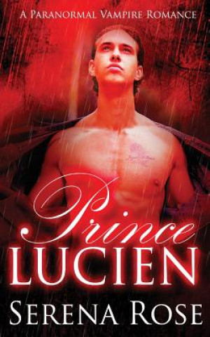 Buch Prince Lucien Serena Rose