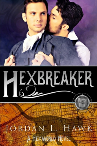 Kniha Hexbreaker Jordan L Hawk