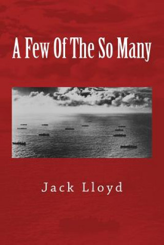 Kniha A Few Of The So Many Jack Lloyd