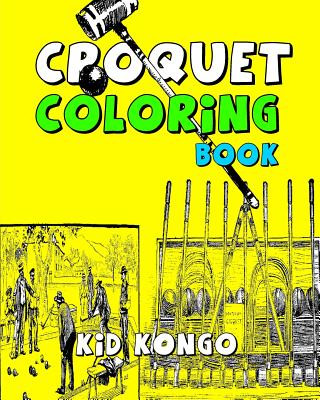 Buch Croquet Coloring Book Kid Kongo