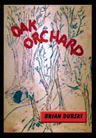 Könyv Oak Orchard Brian Durski