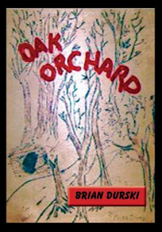 Buch Oak Orchard Brian Durski