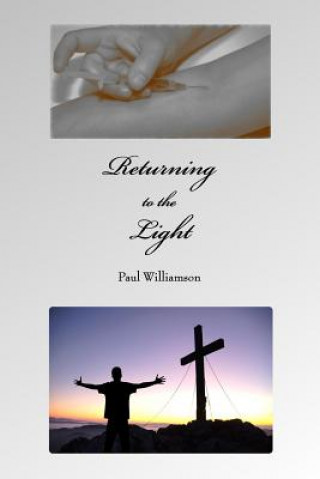 Knjiga Returning to the Light Paul Williamson