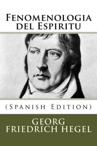 Buch Fenomenologia del Espiritu (Spanish Edition) Georg Wilhelm Friedrich Hegel