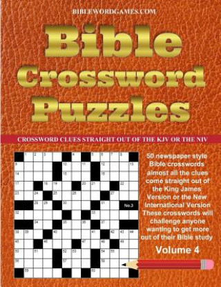 Carte Bible Crossword Puzzles Volume 4: 50 Newspaper style Bible crosswords with almost all the clues straight from the Bible Gary W Watson