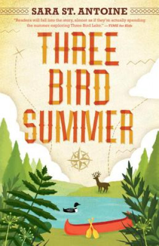 Knjiga Three Bird Summer Sara St Antoine
