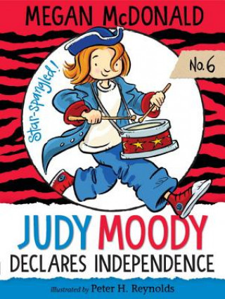 Carte Judy Moody Declares Independence Megan Mcdonald