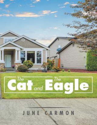 Knjiga Cat and the Eagle June Carmon
