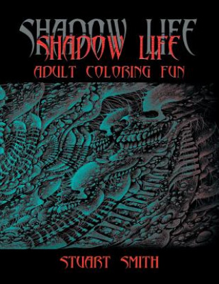 Knjiga Shadow Life Stuart Smith