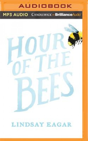 Audio Hour of the Bees Lindsay Eagar