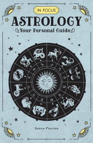 Книга In Focus Astrology Sasha Fenton