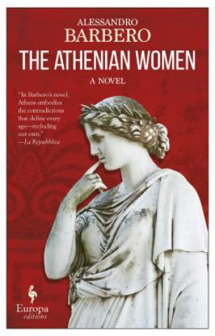 Könyv Athenian Women Alessandro Barbero