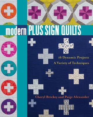 Knjiga Modern Plus Sign Quilts Cheryl Brickey