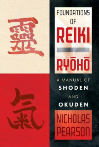 Carte Foundations of Reiki Ryoho Nicholas Pearson