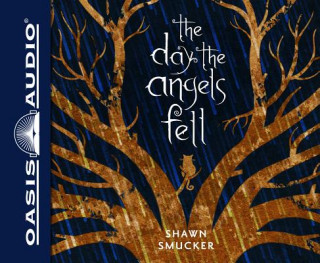 Audio The Day the Angels Fell (Library Edition) Adam Verner