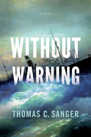 Книга Without Warning Thomas C. Sanger