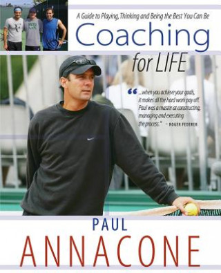 Kniha Coaching for Life Paul Annacone