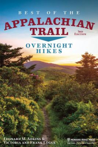 Buch Best of the Appalachian Trail: Overnight Hikes Leonard M. Adkins