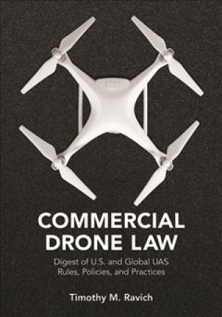Carte Commercial Drone Law Timothy M. Ravich