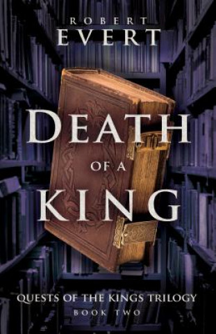 Kniha Death of a King Robert Evert