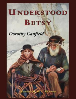 Kniha Understood Betsy Dorothy Canfield