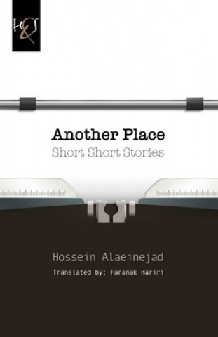 Knjiga Another Place Hossein Alaeinejad