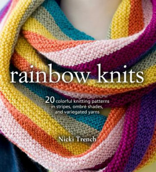 Kniha Rainbow Knits Nicki Trench