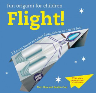 Kniha Fun Origami for Children: Flight! Mari Ono