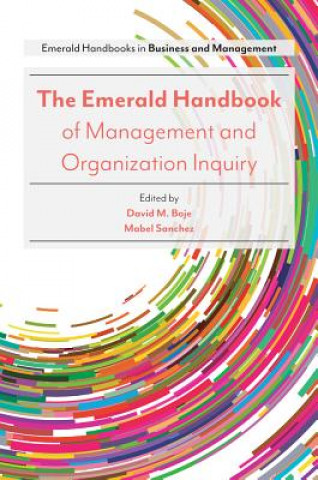 Könyv Emerald Handbook of Management and Organization Inquiry Mabel Sanchez