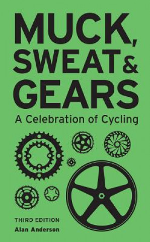 Kniha Muck, Sweat & Gears Alan Anderson