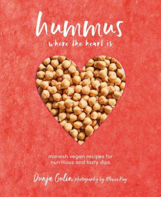 Könyv Hummus where the heart is Dunja Gulin