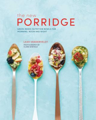Книга The New Porridge Leah Vanderveldt
