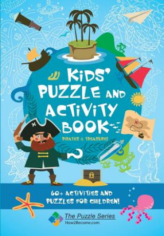Knjiga Kids' Puzzle and Activity Book: Pirates & Treasure! How2Become