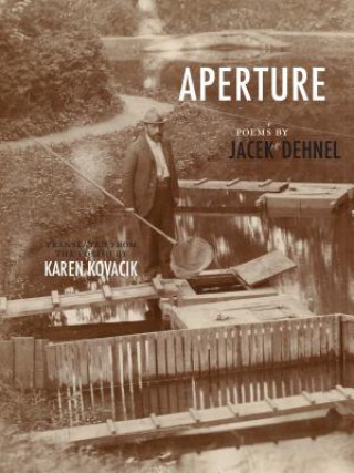 Książka Aperture Jacek Dehnel