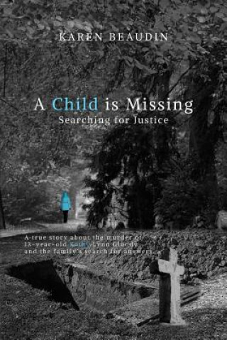 Βιβλίο Child is Missing Karen Beaudin