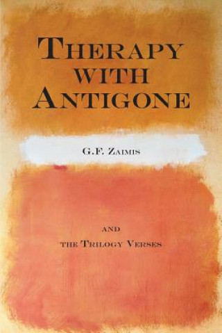 Knjiga Therapy With Antigone G. F. Zaimis