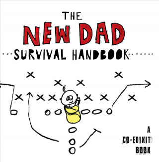 Könyv The New Dad Survival Handbook Cheryl Caldwell
