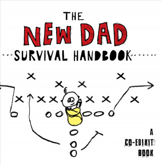 Kniha The New Dad Survival Handbook Cheryl Caldwell