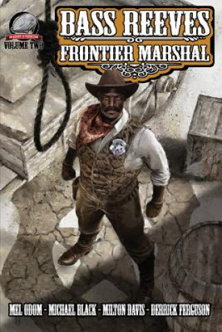 Książka Bass Reeves Frontier Marshal Volume 2 Milton Davis