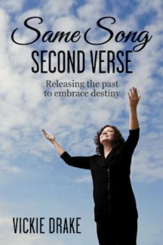 Knjiga Same Song, Second Verse Vicki Drake