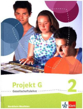 Könyv Projekt G Gesellschaftslehre 2. Ausgabe Nordrhein-Westfalen 