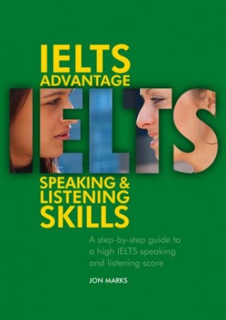 Kniha IELTS Advantage Speaking and Listening Skills Jonathan Marks