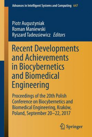 Kniha Recent Developments and Achievements in Biocybernetics and Biomedical Engineering Piotr Augustyniak