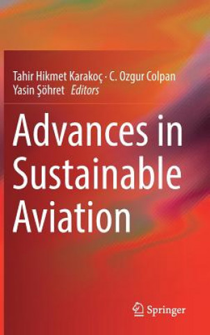 Könyv Advances in Sustainable Aviation Tahir Hikmet Karakoç