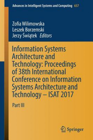 Kniha Information Systems Architecture and Technology: Proceedings of 38th International Conference on Information Systems Architecture and Technology - ISA Leszek Borzemski