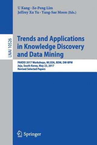 Buch Trends and Applications in Knowledge Discovery and Data Mining U. Kang