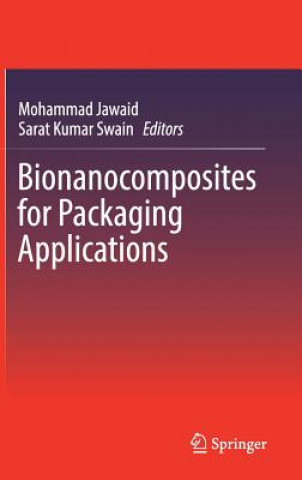 Kniha Bionanocomposites for Packaging Applications Mohammad Jawaid